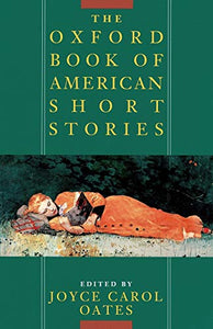 The Oxford Book of American Short Stories 