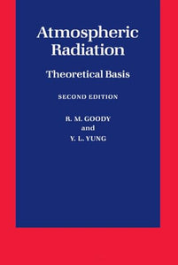 Atmospheric Radiation: Theoretical Basis 