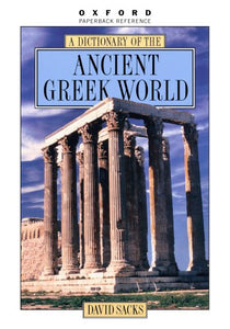 A Dictionary of the Ancient Greek World 