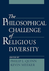 The Philosophical Challenge of Religious Diversity 