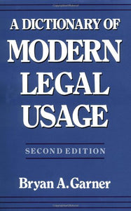 A Dictionary of Modern Legal Usage 