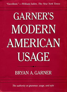 Garner'S Modern American Usage 