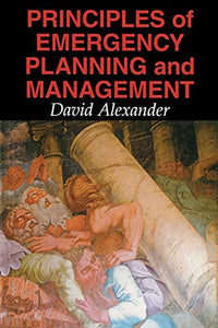 Principles of Emergency Planning and Management 