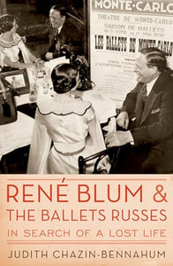 René Blum and The Ballets Russes 