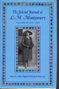 The Selected Journals of L.M. Montgomery 