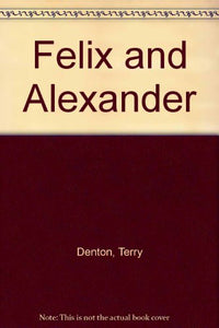 Felix and Alexander 