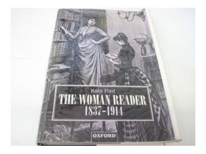 The Woman Reader, 1837-1914 