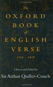 Oxford Book of English Verse, 1250-1918 