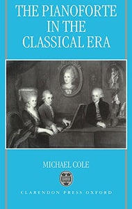 The Pianoforte in the Classical Era 