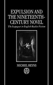 Expulsion and the Nineteenth-Century Novel 