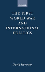 The First World War and International Politics 