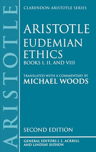 Eudemian Ethics Books I, II, and VIII 