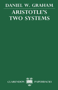 Aristotle's Two Systems 