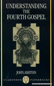 Understanding the Fourth Gospel 