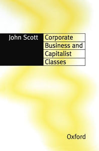 Corporate Business and Capitalist Classes 