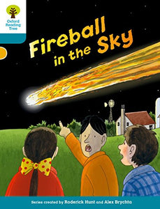 Oxford Reading Tree Biff, Chip and Kipper Stories Decode and Develop: Level 9: Fireball in the Sky 