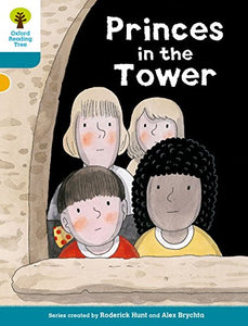 Oxford Reading Tree Biff, Chip and Kipper Stories Decode and Develop: Level 9: Princes in the Tower 