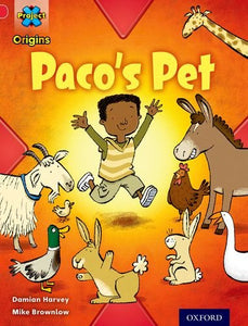 Project X Origins: Red Book Band, Oxford Level 2: Pets: Paco's Pet 