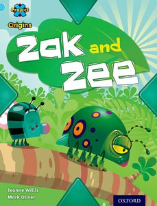 Project X Origins: Light Blue Book Band, Oxford Level 4: Bugs: Zak and Zee 