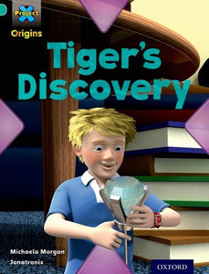 Project X Origins: Turquoise Book Band, Oxford Level 7: Discovery: Tiger's Discovery 