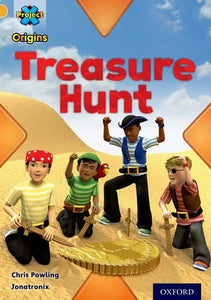 Project X Origins: Gold Book Band, Oxford Level 9: Pirates: Treasure Hunt 