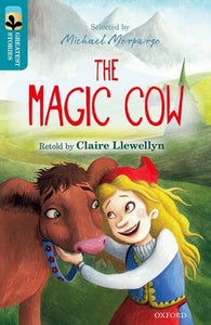 Oxford Reading Tree TreeTops Greatest Stories: Oxford Level 9: The Magic Cow 