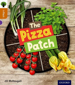 Oxford Reading Tree inFact: Level 8: The Pizza Patch 