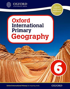 Oxford International Primary Geography: Student Book 6 