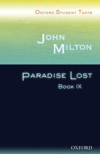 Oxford Student Texts: John Milton: Paradise Lost Book IX 