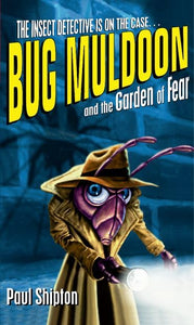 Rollercoasters Bug Muldoon and the Garden of Fear 