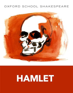 Oxford School Shakespeare: Hamlet 