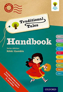 Oxford Reading Tree Traditional Tales: Continuing Professional Development Handbook 