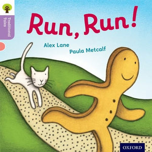 Oxford Reading Tree Traditional Tales: Level 1+: Run, Run! 