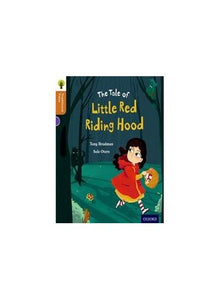 Oxford Reading Tree Traditional Tales: Level 8: Little Red Riding Hood 