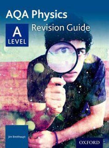 AQA A Level Physics Revision Guide 