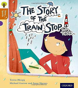 Oxford Reading Tree Story Sparks: Oxford Level 8: The Story of the Train Stop 