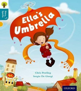 Oxford Reading Tree Story Sparks: Oxford Level 9: Ella's Umbrella 