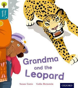 Oxford Reading Tree Story Sparks: Oxford Level 9: Grandma and the Leopard 