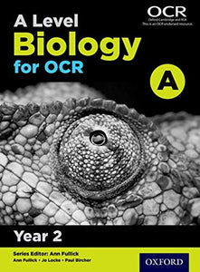 A Level Biology for OCR A: Year 2 