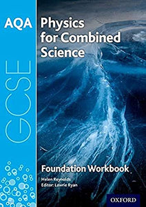 AQA GCSE Physics for Combined Science (Trilogy) Workbook: Foundation 