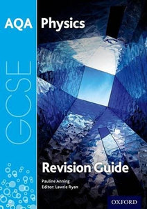 AQA GCSE Physics Revision Guide 