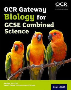 OCR Gateway GCSE Biology for Combined Science Student Book 