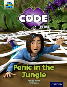 Project X CODE Extra: Green Book Band, Oxford Level 5: Jungle Trail: Panic in the Jungle 