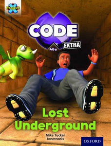 Project X CODE Extra: Purple Book Band, Oxford Level 8: Pyramid Peril: Lost Underground 