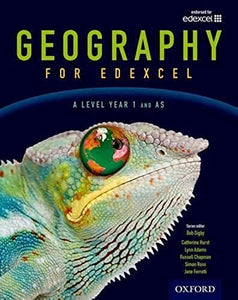 Geography for Edexcel A Level Year 1 and AS Student Book 