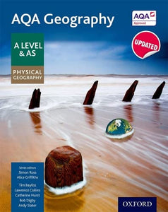 AQA Geography A Level & AS Physical Geography Student Book - Updated 2020 