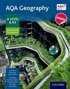 AQA Geography A Level & AS Human Geography Student Book - Updated 2020 