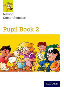 Nelson Comprehension: Year 2/Primary 3: Pupil Book 2 