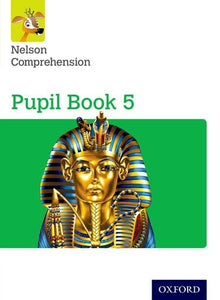 Nelson Comprehension: Year 5/Primary 6: Pupil Book 5 (Pack of 15) 