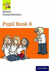 Nelson Comprehension: Year 6/Primary 7: Pupil Book 6 